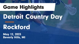 Detroit Country Day  vs Rockford  Game Highlights - May 12, 2023