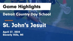 Detroit Country Day School vs St. John's Jesuit  Game Highlights - April 27, 2024