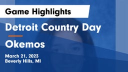 Detroit Country Day  vs Okemos  Game Highlights - March 21, 2023