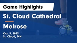 St. Cloud Cathedral  vs Melrose  Game Highlights - Oct. 5, 2023