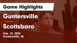 Guntersville  vs Scottsboro  Game Highlights - Feb. 10, 2023