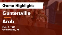 Guntersville  vs Arab  Game Highlights - Feb. 7, 2023