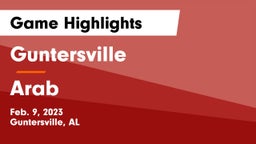 Guntersville  vs Arab  Game Highlights - Feb. 9, 2023