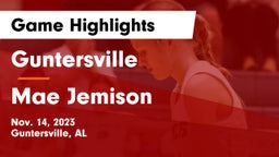 Guntersville  vs Mae Jemison  Game Highlights - Nov. 14, 2023