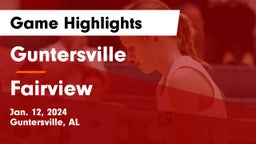 Guntersville  vs Fairview  Game Highlights - Jan. 12, 2024
