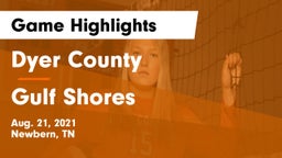 Dyer County  vs Gulf Shores  Game Highlights - Aug. 21, 2021