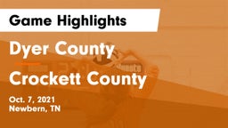 Dyer County  vs Crockett County  Game Highlights - Oct. 7, 2021