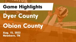 Dyer County  vs Obion County Game Highlights - Aug. 15, 2022