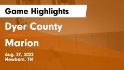 Dyer County  vs Marion  Game Highlights - Aug. 27, 2022