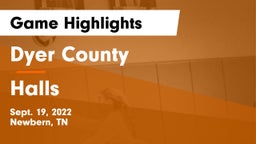 Dyer County  vs Halls Game Highlights - Sept. 19, 2022