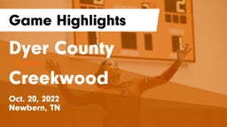 Dyer County  vs Creekwood Game Highlights - Oct. 20, 2022