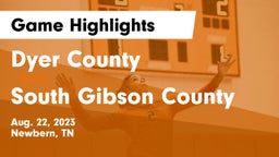 Dyer County  vs South Gibson County  Game Highlights - Aug. 22, 2023