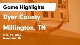 Dyer County  vs Millington, TN Game Highlights - Oct. 12, 2023