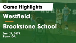 Westfield  vs Brookstone School Game Highlights - Jan. 27, 2023