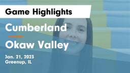 Cumberland  vs Okaw Valley  Game Highlights - Jan. 21, 2023