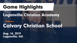 Loganville Christian Academy  vs Calvary Christian School Game Highlights - Aug. 16, 2019
