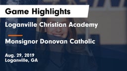 Loganville Christian Academy  vs Monsignor Donovan Catholic Game Highlights - Aug. 29, 2019