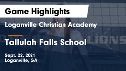 Loganville Christian Academy  vs Tallulah Falls School Game Highlights - Sept. 22, 2021