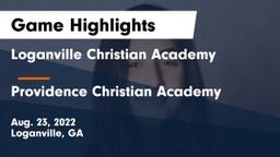 Loganville Christian Academy  vs Providence Christian Academy  Game Highlights - Aug. 23, 2022