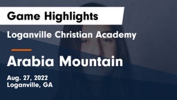 Loganville Christian Academy  vs Arabia Mountain  Game Highlights - Aug. 27, 2022