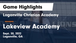 Loganville Christian Academy  vs Lakeview Academy  Game Highlights - Sept. 30, 2022