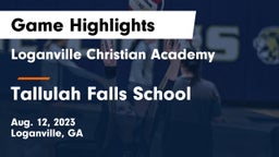 Loganville Christian Academy  vs Tallulah Falls School Game Highlights - Aug. 12, 2023