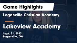 Loganville Christian Academy vs Lakeview Academy  Game Highlights - Sept. 21, 2023