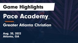 Pace Academy vs Greater Atlanta Christian  Game Highlights - Aug. 20, 2022