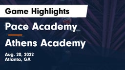 Pace Academy vs Athens Academy Game Highlights - Aug. 20, 2022