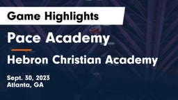 Pace Academy vs Hebron Christian Academy  Game Highlights - Sept. 30, 2023