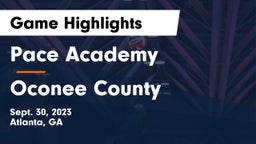 Pace Academy vs Oconee County  Game Highlights - Sept. 30, 2023