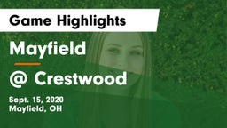 Mayfield  vs @ Crestwood Game Highlights - Sept. 15, 2020