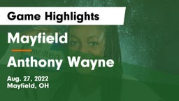Mayfield  vs Anthony Wayne  Game Highlights - Aug. 27, 2022