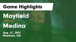 Mayfield  vs Medina  Game Highlights - Aug. 27, 2022