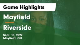 Mayfield  vs Riverside  Game Highlights - Sept. 15, 2022