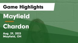 Mayfield  vs Chardon  Game Highlights - Aug. 29, 2023