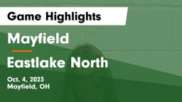 Mayfield  vs Eastlake North  Game Highlights - Oct. 4, 2023
