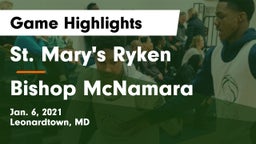 St. Mary's Ryken  vs Bishop McNamara  Game Highlights - Jan. 6, 2021