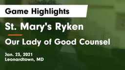 St. Mary's Ryken  vs Our Lady of Good Counsel  Game Highlights - Jan. 23, 2021