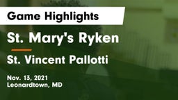 St. Mary's Ryken  vs St. Vincent Pallotti  Game Highlights - Nov. 13, 2021