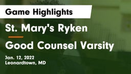 St. Mary's Ryken  vs Good Counsel Varsity Game Highlights - Jan. 12, 2022
