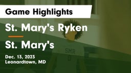 St. Mary's Ryken  vs St. Mary's  Game Highlights - Dec. 13, 2023