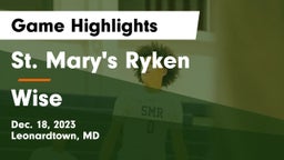 St. Mary's Ryken  vs Wise  Game Highlights - Dec. 18, 2023