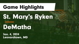 St. Mary's Ryken  vs DeMatha  Game Highlights - Jan. 4, 2024