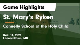 St. Mary's Ryken  vs Connelly School of the Holy Child  Game Highlights - Dec. 14, 2021