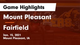 Mount Pleasant  vs Fairfield  Game Highlights - Jan. 15, 2021