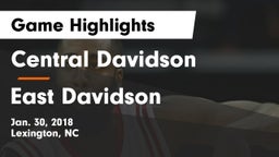 Central Davidson  vs East Davidson  Game Highlights - Jan. 30, 2018