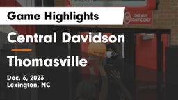 Central Davidson  vs Thomasville  Game Highlights - Dec. 6, 2023