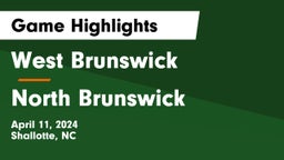 West Brunswick  vs North Brunswick  Game Highlights - April 11, 2024