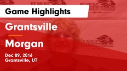 Grantsville  vs Morgan  Game Highlights - Dec 09, 2016